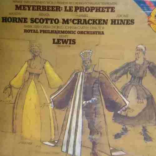 Meyerbeer Le Propete Horne McCracken Scotto Bastin Hines Dupouy Royal Philharmonic Orchestra