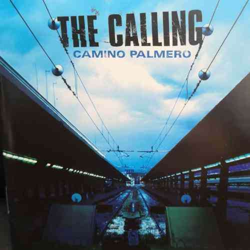 The Calling : Camino Palmero : CD