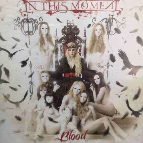 In this moment : Blood : CD