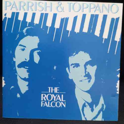Parrish and Toppano : The Royal Falcon : CD