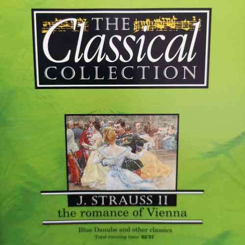 The Classical Collection : J Strauss 2 : The Romance of Vienna : CD