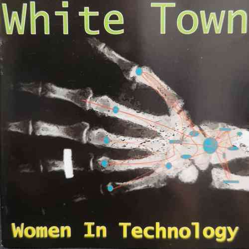 White Town : Women in Technology : CD