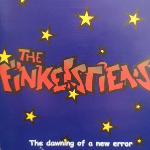 The Finkelstiens : The Finks : The dawning of a new error : CD