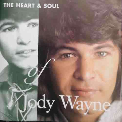 Jody Wayne : The Heart and Soul of Jody Wayne : 2 CD Set : CD