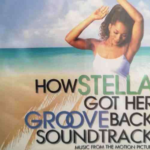 How Stella got her Groove Back : Original Motion Picture Soundtrack : OST : CD