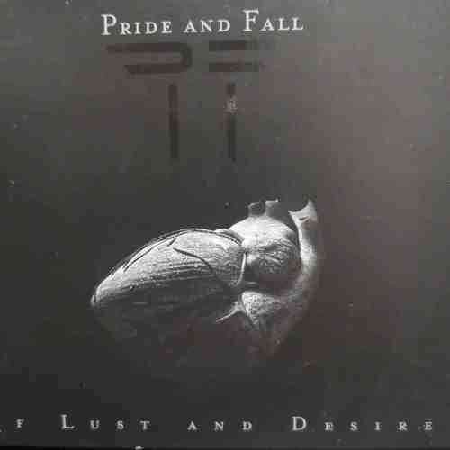 Pride and Fall : of Lust and Desire : CD