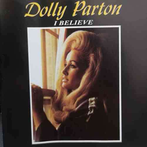 Dolly Parton : I Believe : CD