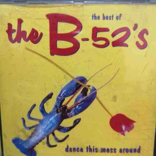 B52 s B52s : The best of : Dance this mess around : CD
