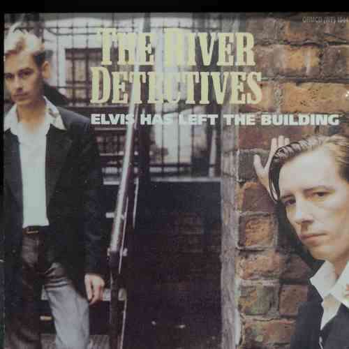 The River Detectives : Elvis has left the building : CD