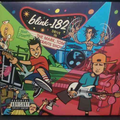Blink 182 : The Mark Tom and Travis Show (The Enema Strikes Back) : CD