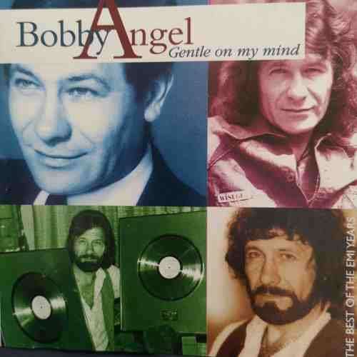 Bobby Angel : Gentle on my mind : CD