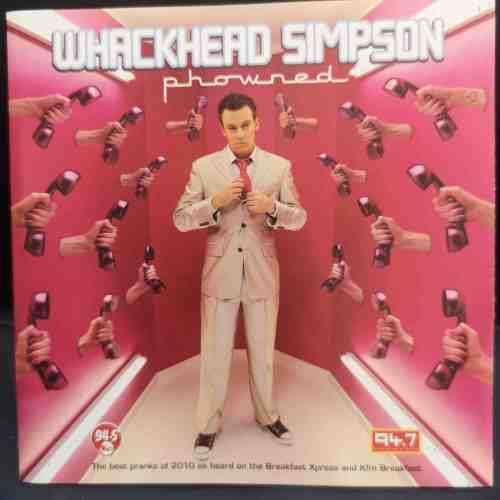 Whackhead Simpson : Phowned  : 2 CD Set : CD