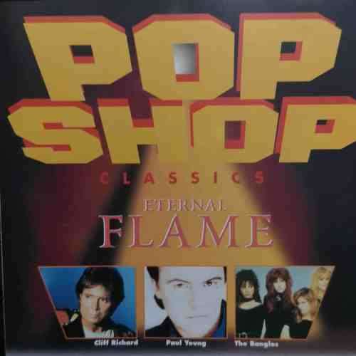 Pop Shop Classics : Eternal Flame : CD