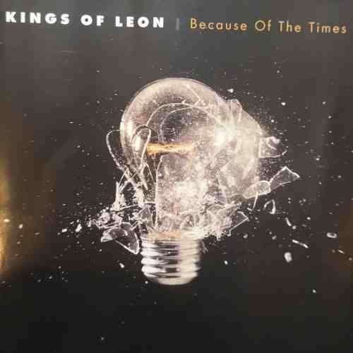 King of Leon : Because of the times : CD
