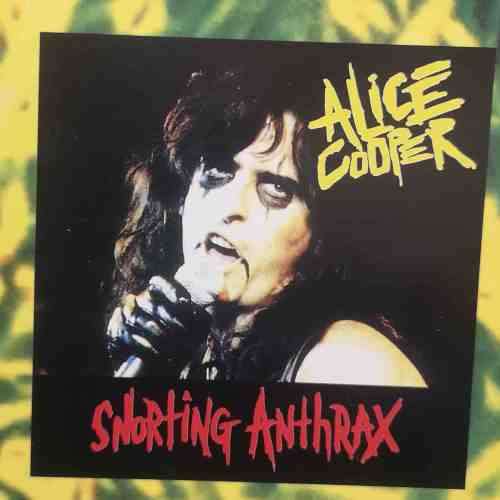 Alice Cooper : Snorting Anthrax : CD