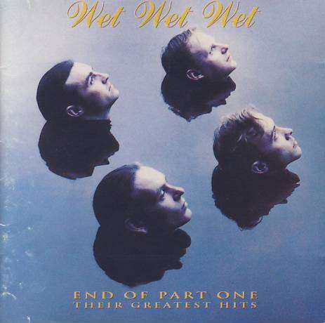 Wet Wet Wet : Their Greatest Hits :  CD in good Condition