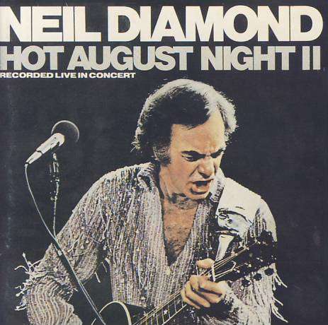 Neil Diamond : Hot August Night :  CD in good Condition