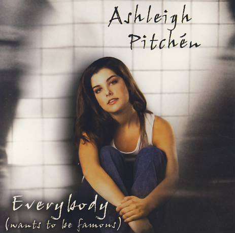 Ashleigh Pitchen : Everybody (Wants to be Famous) :  CD in good Condition