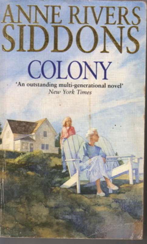 Colony by Anne Rivers Siddons