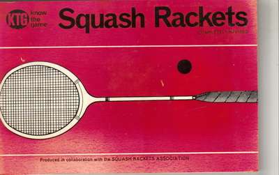 Squash Rackets (Know the Game series)