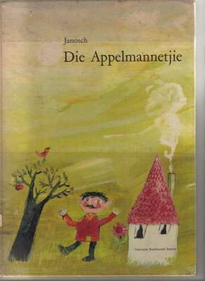 Die Appelmannetjie by Janosch (Afrikaans Book)
