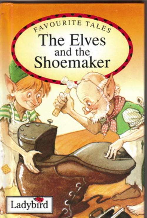 Ladybird Favourite Tales : The Elves & the Shoemaker