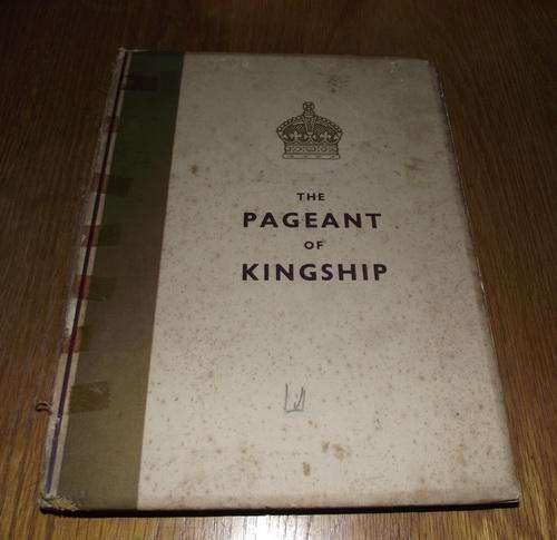 The Pageant Of Kingship Cigarette Card Album (Complete)