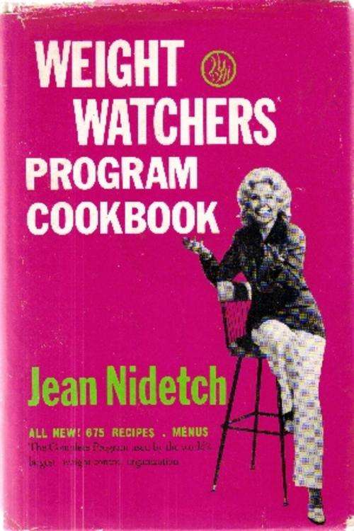 Weight Watchers Program Cook Book by Jean Nidetch