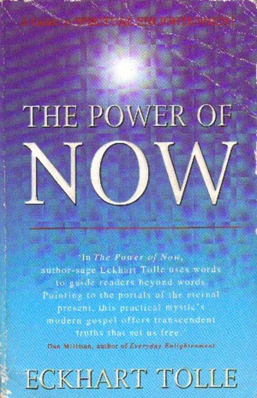 The Power of Now by Eckhart Tolle