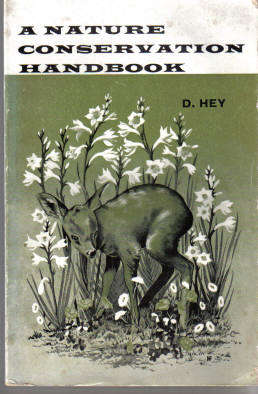 A Nature Conservation Handbook by D Hey