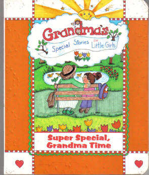 Grandma's Special Stories for Little Girls