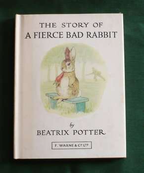 The Story of Fierce Bad Rabbit  by Beatrix Potter
