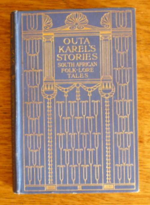 Outa Karel's Stories: South African Folk-Lore Tales by Sannie Metelerkamp