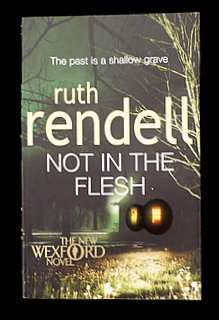 Not In the Flesh by Ruth Rendell