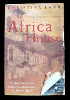 The Africa House by Christina Lamb