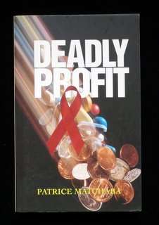 Deadly Profit by Patrice Matchaba