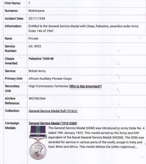 General Service Medal PALESTINE 1945 - 48 Awarded To: AS  4925 PTE. T. MOLOINYANE. A.P.C.