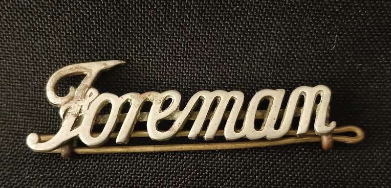 RHODESIA RAILWAYS  --- FOREMAN Badge         ` RARE FIND `          F131
