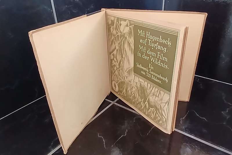 ` Mit Hagenbeck auf Tierfang `  Collectible picture album vintage 1931    `` WoW ``