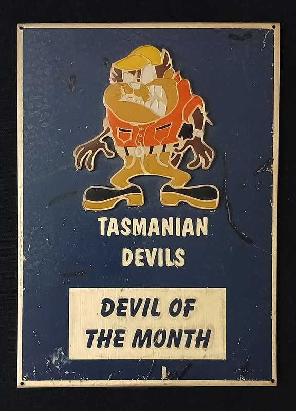 TASMANIAN DEVILS   `` DEVIL OF THE MONTH `  BRASS AND ENAMEL PLAQUE WITH RAISED EMBLEM        No,7
