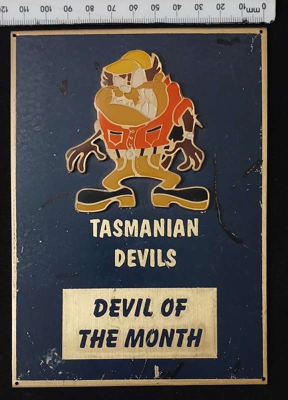 TASMANIAN DEVILS   `` DEVIL OF THE MONTH `  BRASS AND ENAMEL PLAQUE WITH RAISED EMBLEM        No,7