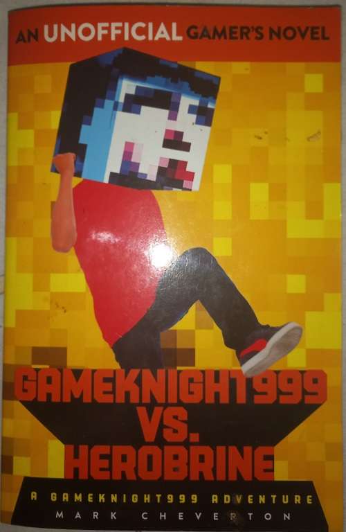 Gameknight999 Vs. Herobrine: a Gameknight999 Adventure Mark Cheverton 9781471144998