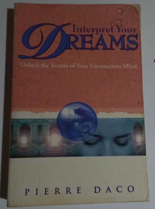 Interpret Your Dreams Pierre Daco, 9781854872746