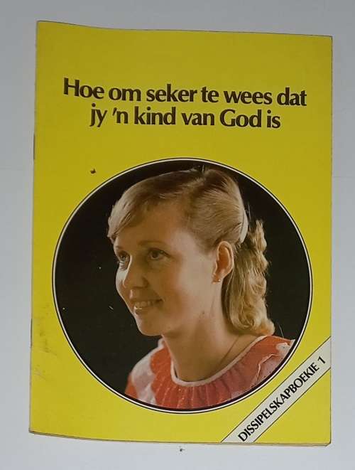 Hoe om seker te wees dat jy n kind van God is