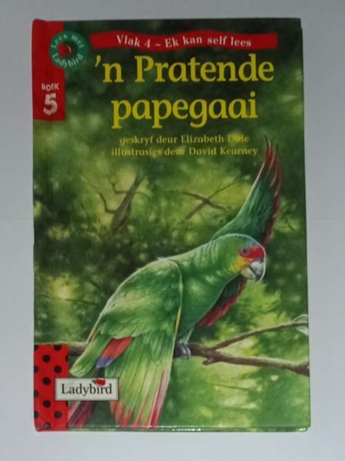Ladybird Lees Met Ladybird Vlak 4 Bk 5 `n Pratende Papegaai Elizabeth Dale 9780636043909