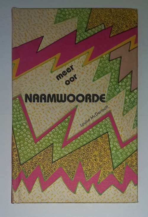Meer oor naamwoorde Louise McDermott 0795918682