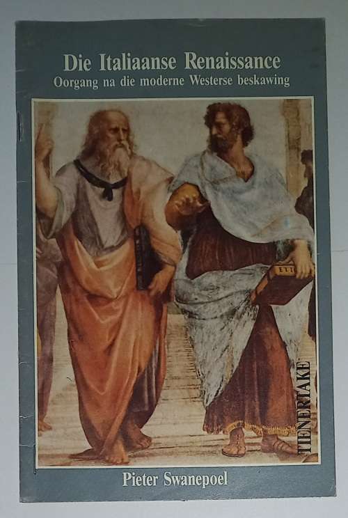 Die Italiaanse Renaissance Oorgang na die moderne Westerse beskawing Pieter Swanepoel 079592089X