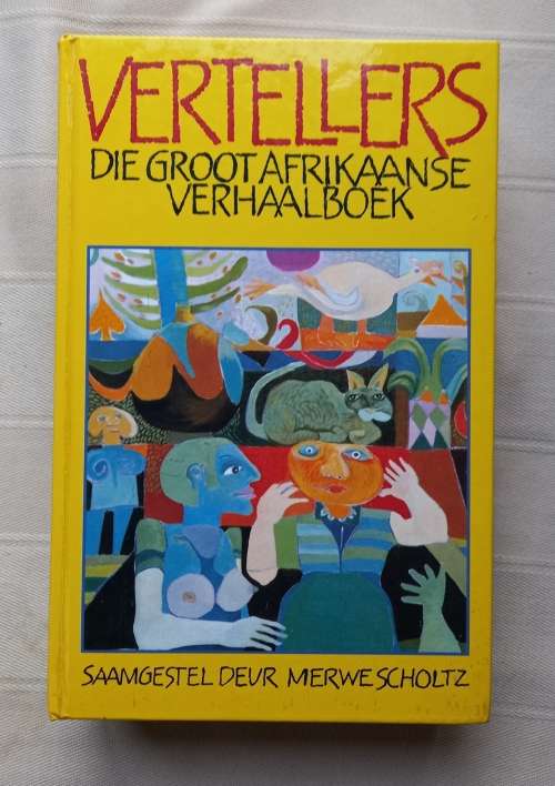 Die Groot Afrikaanse Verhaalboek Hendrik van der Merwe Scholtz 0624028887