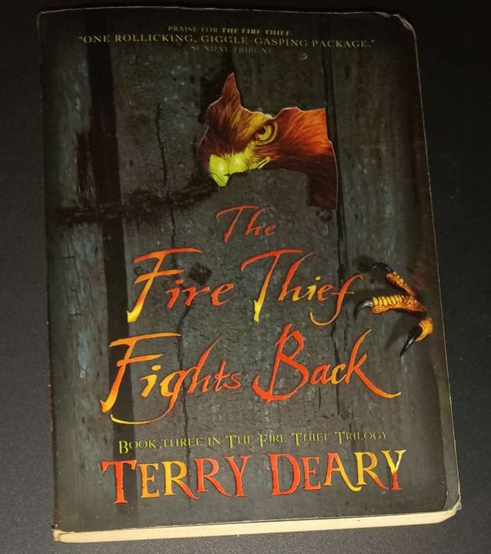 Fire Thief Fights Back (Paperback) Terry Deary