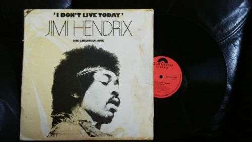 JIMI HENDRIX  -'I DON'T LIVE TODAY'